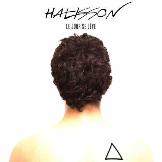 Halisson - Le Jour se Lève