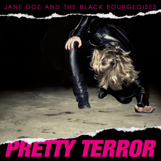 Jane Doe and the Black Bourgoises - Pretty Terror