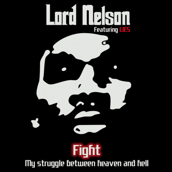 LORD NELSON FEAT LIES - Fight