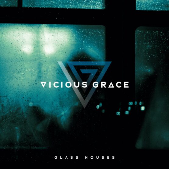 Vicious Grace - Glass Houses