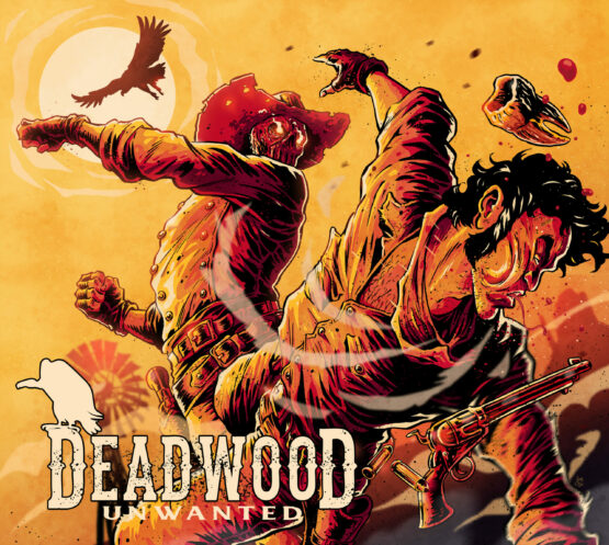 Deadwood - Unwanted